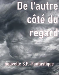 De l’autre côté du regard