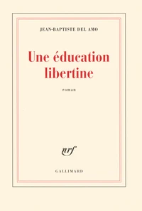 Une éducation libertine