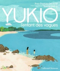 Yukio l’enfant des vagues