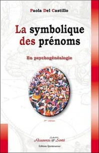 La symbolique des prénoms en psychogénéalogie