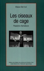 Les oiseaux de cage - passion d'amateurs