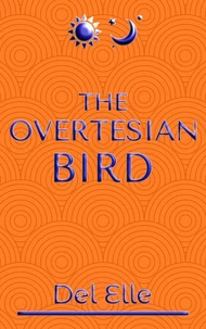 The Overtesian Bird