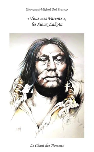 "Tous mes parents", les Sioux Lakota