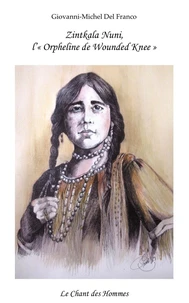 Zintkala Nuni, l'"Orpheline de Wounded Knee"