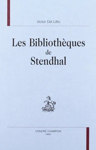 Les Bibliotheques De Stendhal