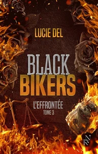 Black Bikers - Tome 3 L'Effrontée