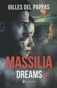 Massilia Dreams