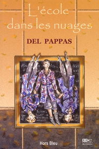 Del Pappas - L'Ecole Dans Les Nuages.