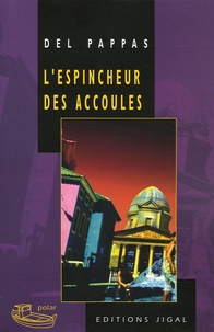  Del Pappas - L'espincheur des accoules.