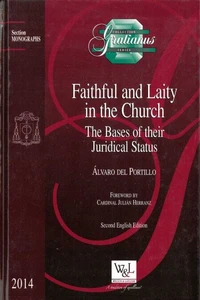 Faithful and Laity in the Church : The Bases of their Juridical Status, Second English Edition