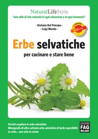 Erbe selvatiche per cucinare e stare bene