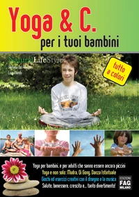 Yoga &amp; C. per i tuoi bambini