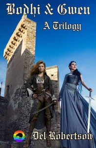 Bodhi and Gwen A Trilogy