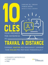 10 clés pour préparer mon entreprise au travail à distance