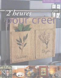 2 heures pour créer