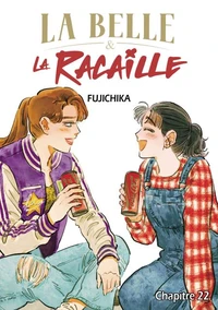 La Belle et la Racaille - Chapitre 22