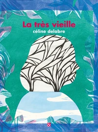 La très vieille