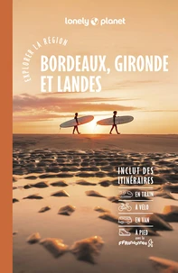 Bordeaux, Gironde et Landes