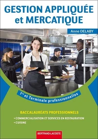 Gestion appliquée et mercatique 1re et Terminale professionnelles