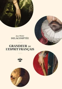 Grandeur de l'esprit français