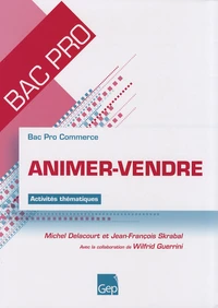 Animer-Vendre Bac Pro Commerce