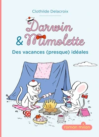 Des vacances (presque) idéales