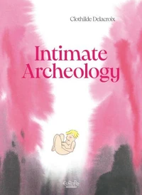 Intimate Archeology