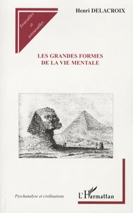 Les grandes formes de la vie mentale