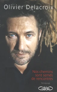 Nos chemins sont semés de rencontres