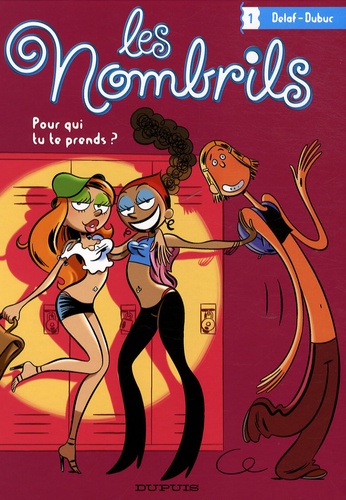  Delaf et Maryse Dubuc - Les Nombrils Tomes 1 et 2 : Coffret en 2 volumes : Sale temps pour les moches ; Pour qui tu te prends ? - Avec un sac.