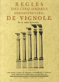 Règles des cinq ordres d'architecture de Vignole
