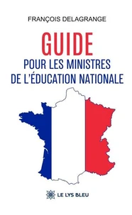 Guide pour les ministres de l'Éducation nationale