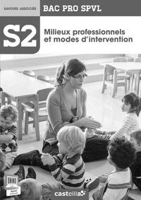 Spvl 2 milieux prof et modes inter 2e 1e Term Bac Pro - Professeur.pdf
