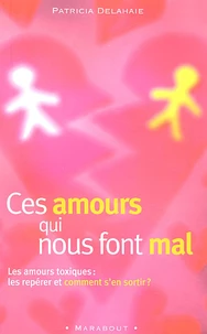 Ces amours qui nous font mal