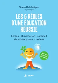 Les 5 règles d'une éducation réussie