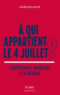 A qui appartient le 4 juillet ?