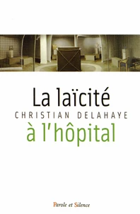 La laïcité à l'hôpital