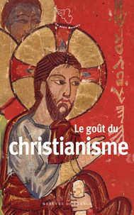 Le goût du christianisme