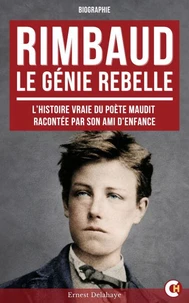 RIMBAUD, Le Génie Rebelle