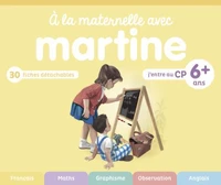 A la maternelle avec Martine - J'entre au CP