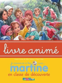 Martine en classe de découverte