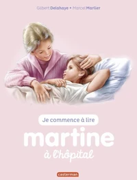 Martine à l'hôpital