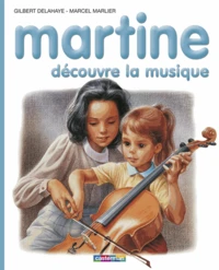 Martine découvre la musique