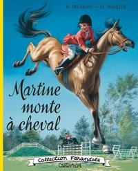 Martine fac-similé - Martine monte à cheval
