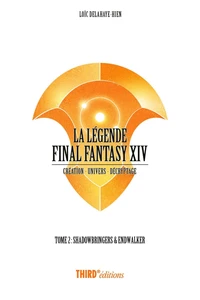 La Légende Final Fantasy XIV