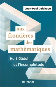 Aux frontières des mathématiques