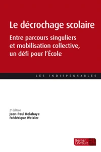 Le décrochage scolaire (2e éd.)