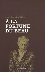 A la fortune du beau