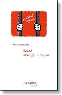 Round Midnight... Express