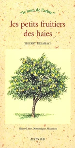 Les petits fruitiers des haies